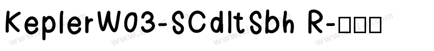 KeplerW03-SCdItSbh R字体转换